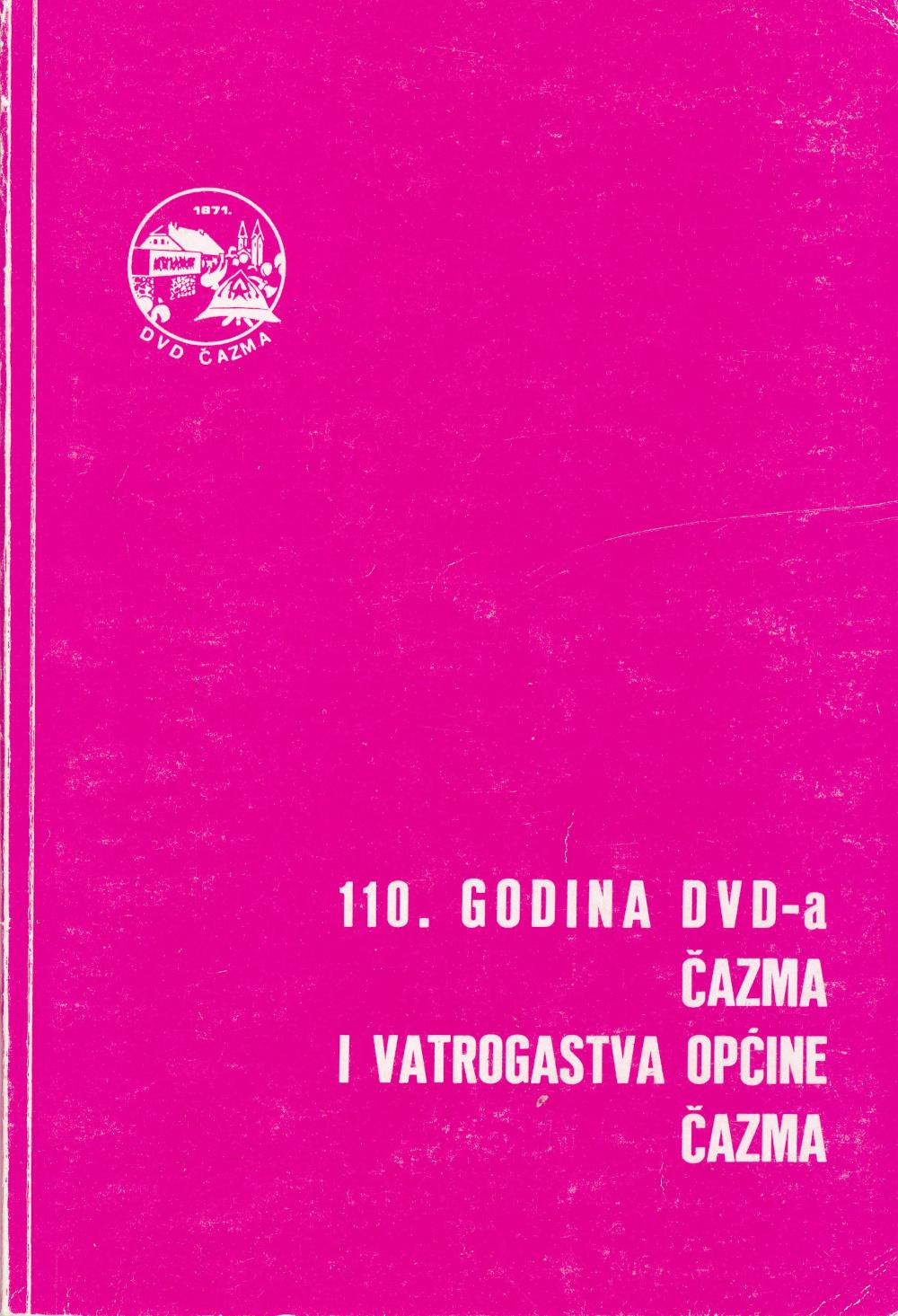 Izložba Dobrovoljno vatrogasno društvo Čazma 1871. - 2021. godina